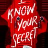 I Know Your Secret
